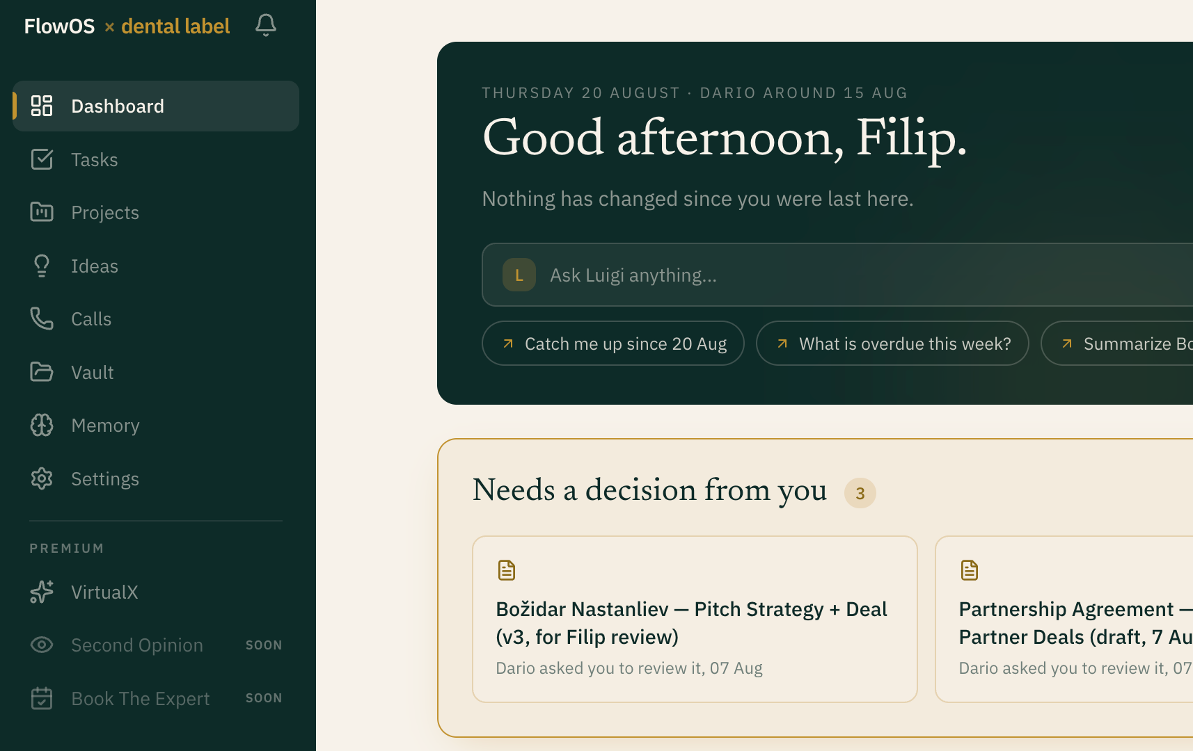 FlowOS dental label dashboard: Good afternoon Filip, Ask Luigi anything, and three items that need a decision